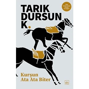 Kurşun Ata Ata Biter - Tarık Dursun K.
