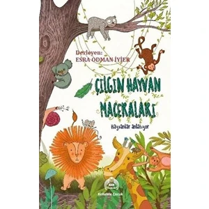 Çılgın Hayvan Maceraları - Hayvanlar Anlatıyor