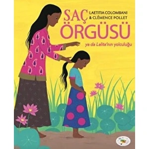 Saç Örgüsü Ya Da Lalita'nın Yolculuğu
