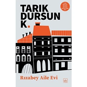 Rızabey Aile Evi - Tarık Dursun K.