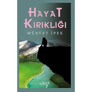 Hayat Kırıklığı - Mürvet İpek