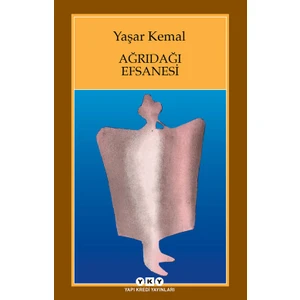 Ağrıdağı Efsanesi - Yaşar Kemal