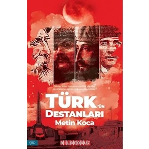 Türk'ün Destanları
