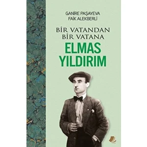 Bir Vatandan Bir Vatana - Elmas Yıldırım