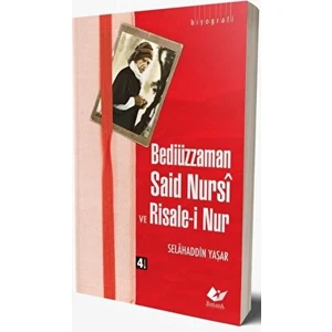 Bediüzzaman Said Nursi ve Risale-I Nur