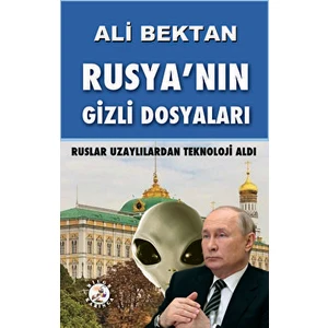 Rusya’nın Gizli Dosyaları