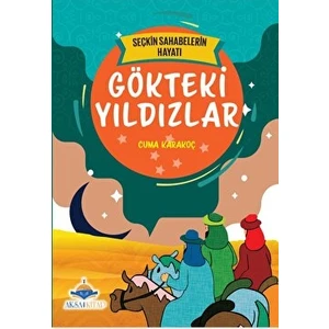 Seçkin Sahabelerin Hayatı Gökteki Yıldızlar