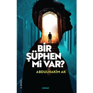 Bir Şüphen Mi Var?