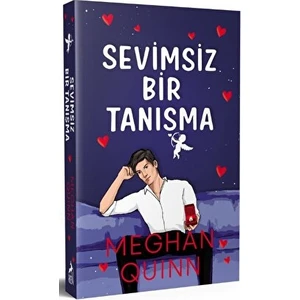 Sevimsiz Bir Tanışma - Meghan Quinn