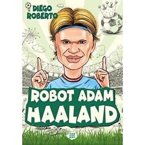 Robot Adam Haaland - Diego Roberto