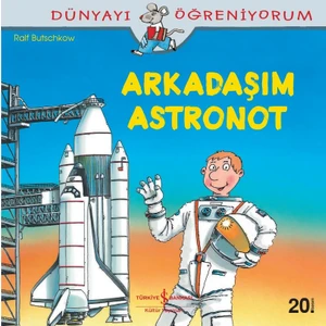 Arkadaşım Astronot - Ralf Butschkow