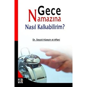 Gece Namazına Nasıl Kalkabilirim?