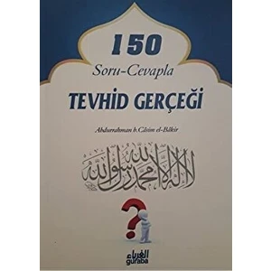 150 Soru - Cevapla Tevhid Gerçeği