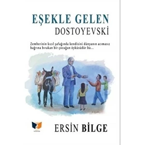 Eşekle Gelen Dostoyevski