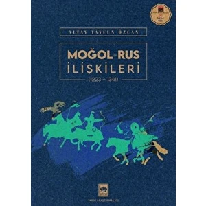 Moğol - Rus Ilişkileri (1223-1341)