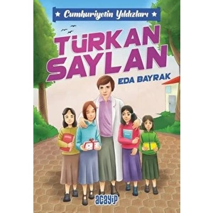 Cumhuriyetin Yıldızları 6: Türkan Saylan - Eda Bayrak
