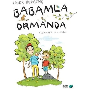 Babamla Ormanda - Lider Hepgenç