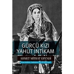 Gürcü Kızı Yahut Intikam