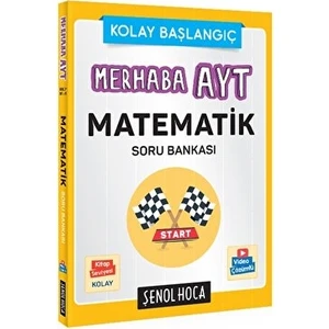 Şenol Hoca Yayınları Merhaba AYT Matematik Soru Bankası