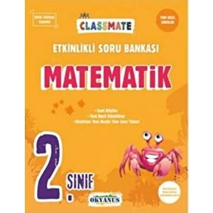 Okyanus Yayınları 2. Sınıf Classmate Matematik Etkinlikli Soru Bankası