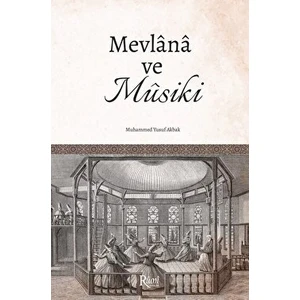 Rumi Yayınları Mevlana ve Musiki