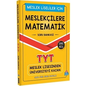 Şenol Hoca Yayınları Meslekçilere Matematik TYT Soru Bankası
