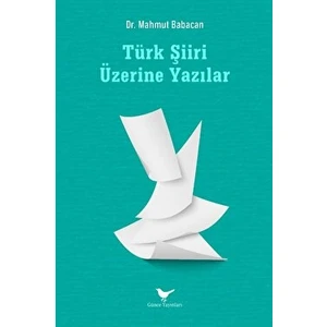 Türk Şiiri Üzerine Yazılar