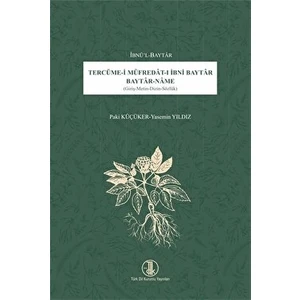 Tercüme-I Müfredat-I Ibni Baytar Baytar-Name