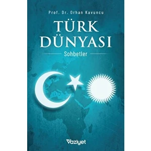 Türk Dünyası: Sohbetler