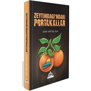 Zeytindağı’ndaki Portakallar