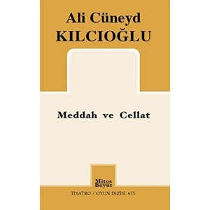 Meddah ve Cellat