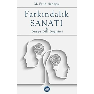Farkındalık Sanatı ve Duygu Dili Değişimi