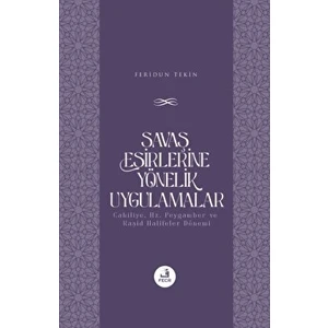 Savaş Esirlerine Yönelik Uygulamalar