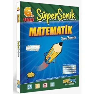 Süpersonik Yayınları 6. Sınıf Matematik Soru Bankası Süpersonik Yayınları