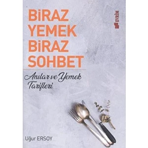 Biraz Yemek Biraz Sohbet