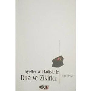 Ayet ve Hadislerle Dua ve Zikirler (Cep Boy)
