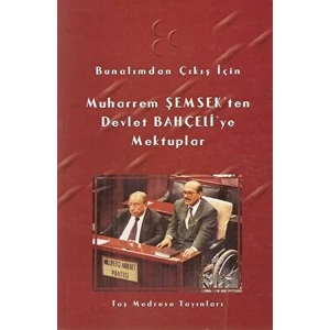 Muharrem Şemsek'ten Devlet Bahçeli'ye Mektuplar
