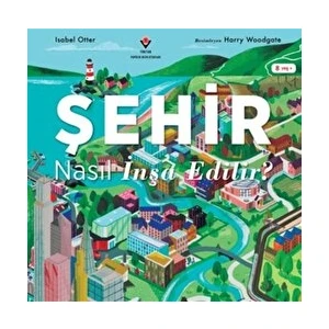 Şehir Nasıl Inşa Edilir?