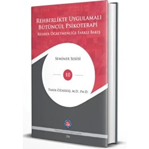 Rehberlikte Uygulamalı Bütüncül Psikoterapi