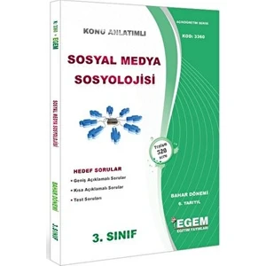 Egem Eğitim Yayınları 3. Sınıf 6. Yarıyıl Konu Anlatımlı Sosyal Medya Sosyolojisi - Kod 3360 Egem Eğitim Yayınları