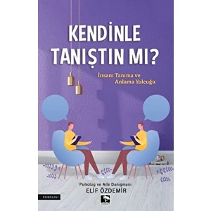 Kendinle Tanıştın Mı?