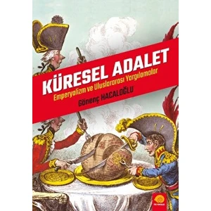 Küresel Adalet Emperyalizm ve Uluslararası Yargılamalar