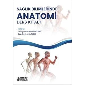 Sağlık Bilimlerinde Anatomi Ders Kitabı