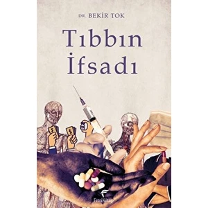 Tıbbın Ifsadı