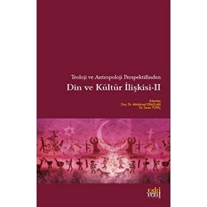 Teoloji ve Antropoloji Perspektifinden Din ve Kültür Ilişkisi 2