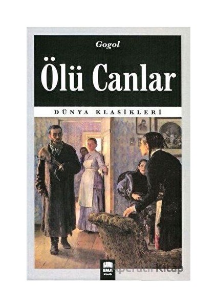 Ölü Canlar - Nikolay Vasilyeviç Gogol