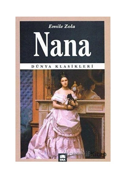 Nana - Emile Zola