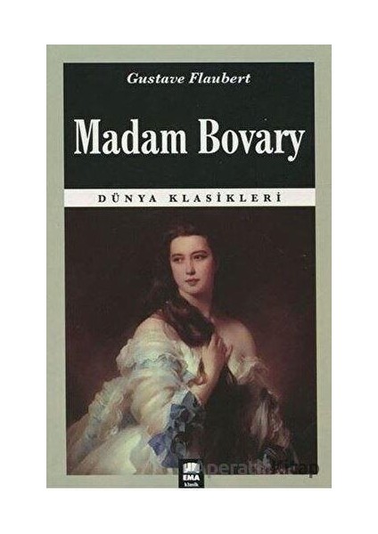 Madam Bovary - Gustave Flaubert