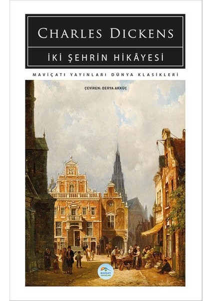 Iki Şehrin Hikayesi - Charles Dickens