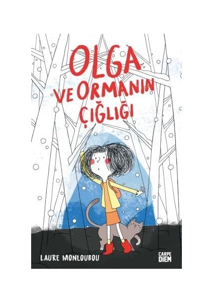 Olga ve Ormanın Çığlığı - Laure Monloubou